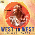 Nii Tagoe : West To West (CD, Album)