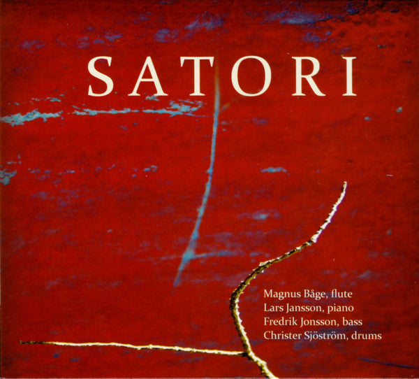 Magnus Båge, Lars Jansson, Fredrik Jonsson, Christer Sjöström : Satori (CD, Album)