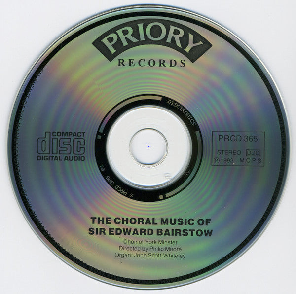 Edward C. Bairstow, York Minster Choir Directed By Philip Moore , Organ: John Scott Whiteley : The Choral Music Of Sir Edward Bairstow (CD)