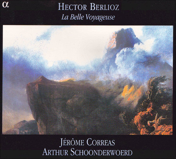 Hector Berlioz - Jérôme Correas, Arthur Schoonderwoerd : La Belle Voyageuse (CD, Album)