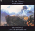 Hector Berlioz - Jérôme Correas, Arthur Schoonderwoerd : La Belle Voyageuse (CD, Album)