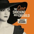 Caro Emerald : The Shocking Miss Emerald (Acoustic Sessions) (12", EP, RP, Ora)