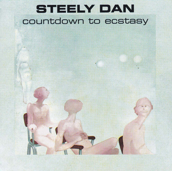 Steely Dan : Countdown To Ecstasy (CD, Album, RE, RM, RP)