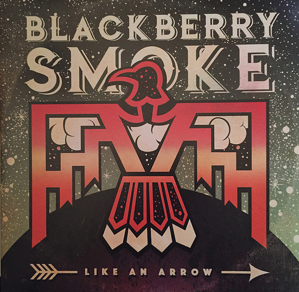 Blackberry Smoke : Like An Arrow (2xLP, Album)