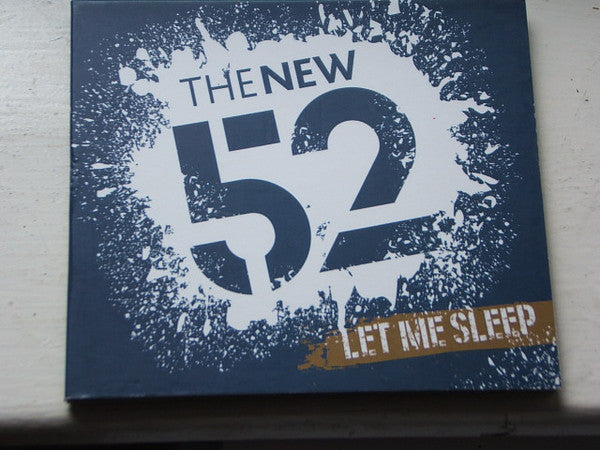 The New 52 : Let Me Sleep (CDr, Album)