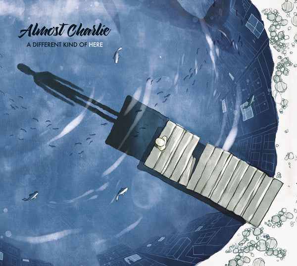 Almost Charlie : A Different Kind Of Here (CD, Album)