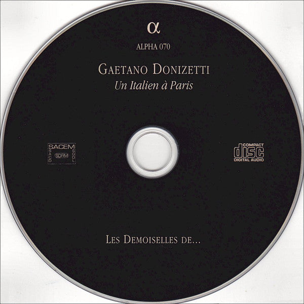 Gaetano Donizetti - Les Demoiselles De ... : Un Italien À Paris - Duos & Mélodies (CD, Album)