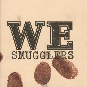 We : Smugglers (CD, Album, Dig)