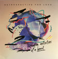 Retrospective For Love : Random Activities Of A Heart (LP, Album)