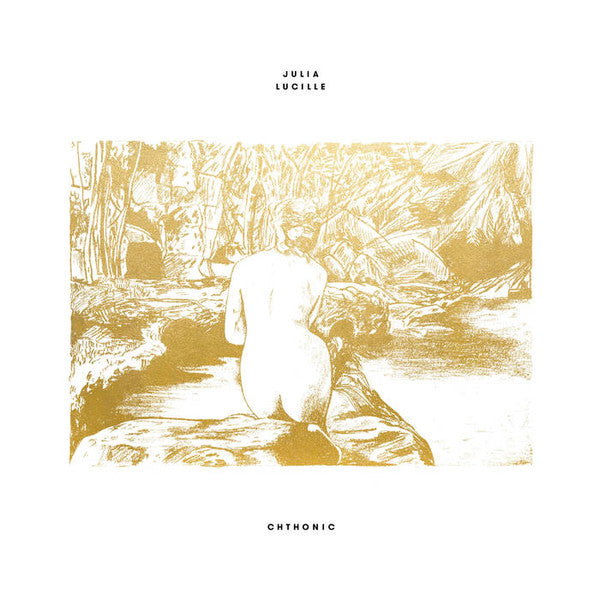 Julia Lucille : Chthonic (LP, Album)