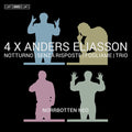 Anders Eliasson (2) / Norrbotten NEO : 4 X Anders Eliasson - Chamber Works - Chamber Music: Notturno | Senza Risposte | Fogliame | Trio (SACD, Hybrid, Multichannel, Album)