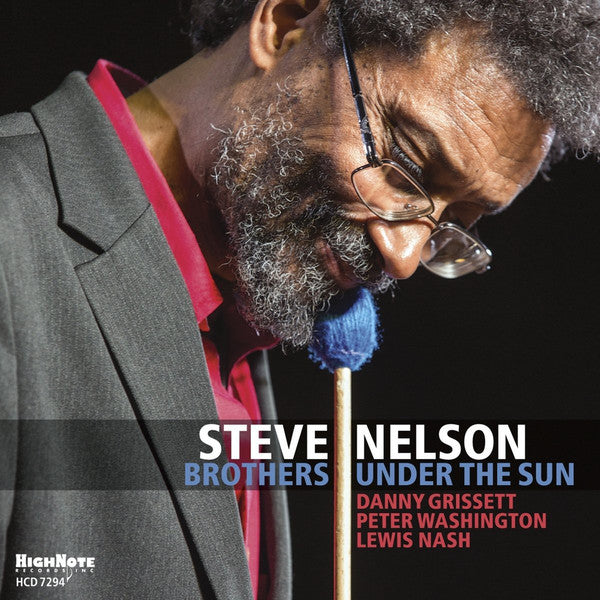 Steve Nelson, Danny Grissett, Peter Washington, Lewis Nash : Brothers Under The Sun (CD, Album)