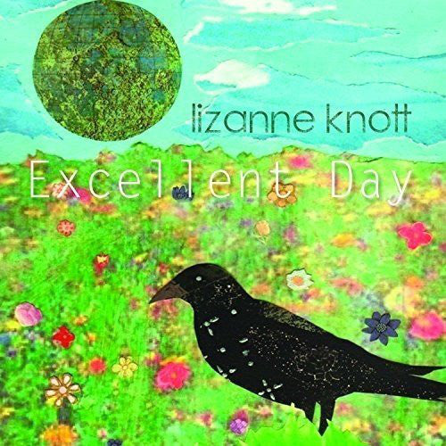 Lizanne Knott : Excellent Day (CD, Album)