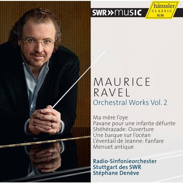 Maurice Ravel : Stéphane Denève, Radio-Sinfonieorchester Stuttgart : Orchestral Works Vol. 2 (CD, Album)