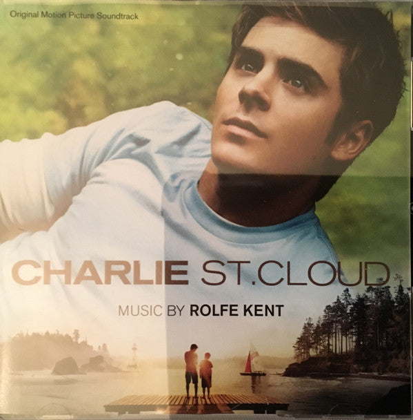 Rolfe Kent : Charlie St. Cloud: Original Motion Picture Soundtrack (CD, Album)
