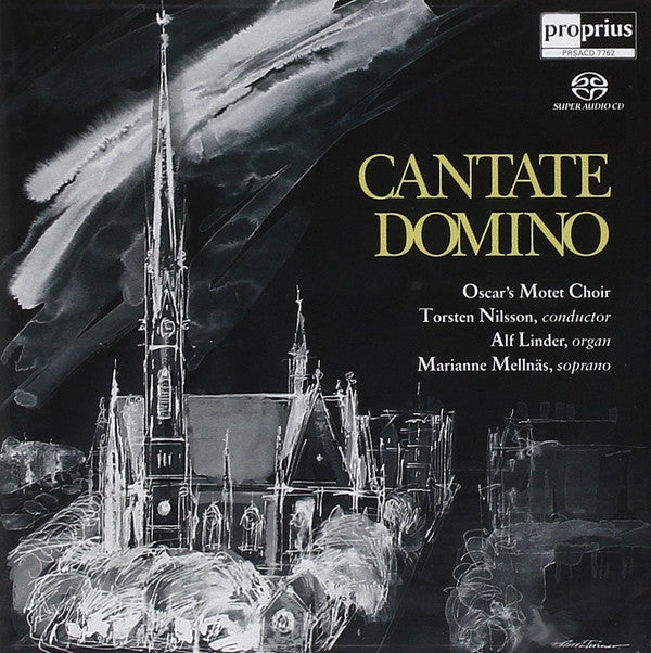 Oscars Motettkör, Torsten Nilsson, Alf Linder, Marianne Mellnäs : Cantate Domino (SACD, Hybrid, RM)