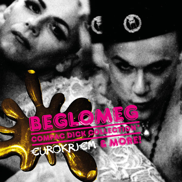Beglomeg : Compac Dick Collection* (€UROKRJ€M & More!) (3xCD, Comp)