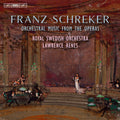 Franz Schreker - Kungliga Hovkapellet, Lawrence Renes : Orchestral Music From The Operas (SACD, Hybrid, Multichannel, Album)