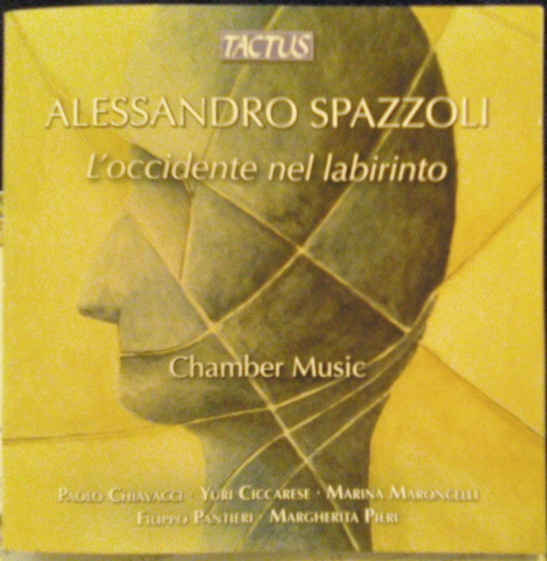 Alessandro Spazzoli - Paolo Chiavacci · Yuri Ciccarese · Marina Maroncelli · Filippo Pantieri · Margherita Pieri : L'occidente Nel Labirinto (Chamber Music) (CD)