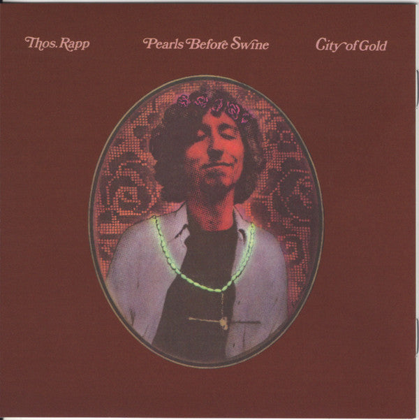 Tom Rapp, Pearls Before Swine : City Of Gold / ...Beautiful Lies You Could Live In. (CD, Comp, RM)
