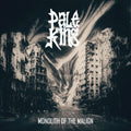Pale King : Monolith Of The Malign (CD, Album)