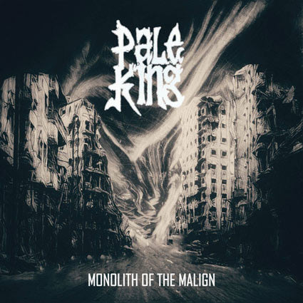 Pale King : Monolith Of The Malign (CD, Album)