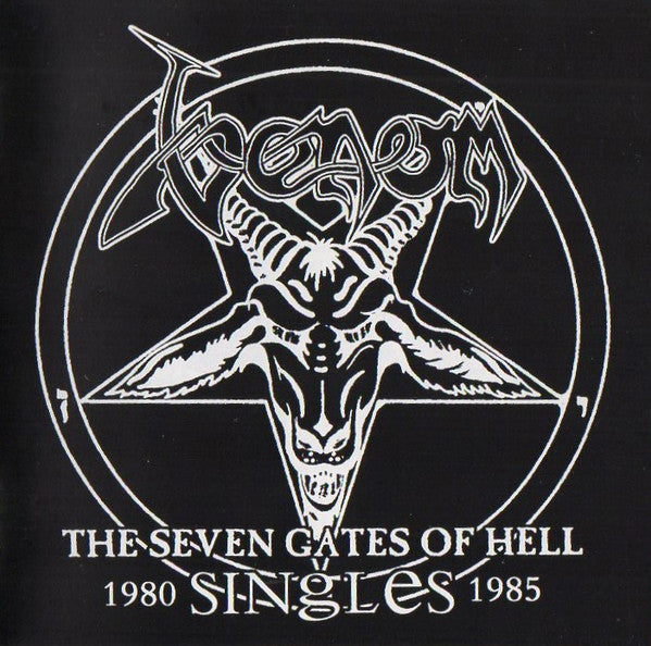 Venom (8) : The Seven Gates Of Hell Singles 1980 1985 (CD, Comp)