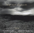 Alex Maguire Nikolas Skordas Duo : Ships And Shepherds (2xCD, Album)