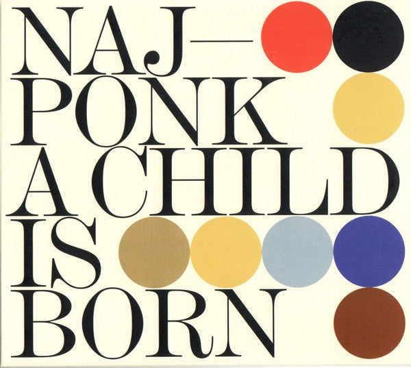 Najponk : A Child Is Born (CD, Album)