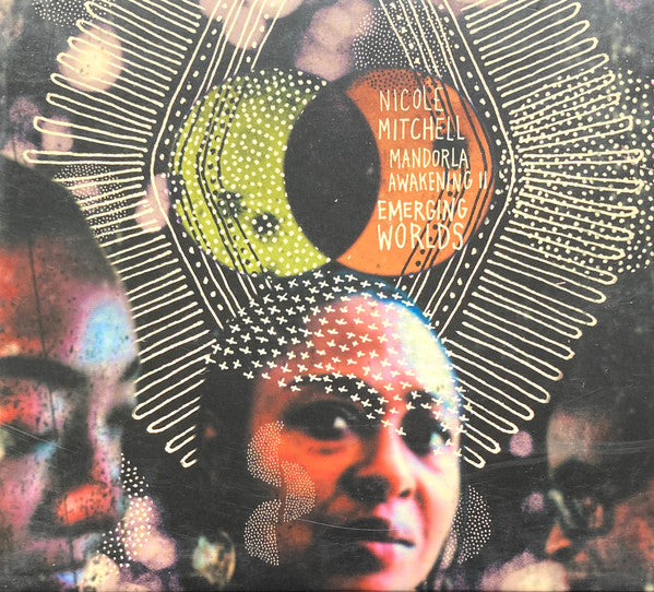 Nicole Mitchell : Mandorla Awakening II: Emerging Worlds (CD, Album)