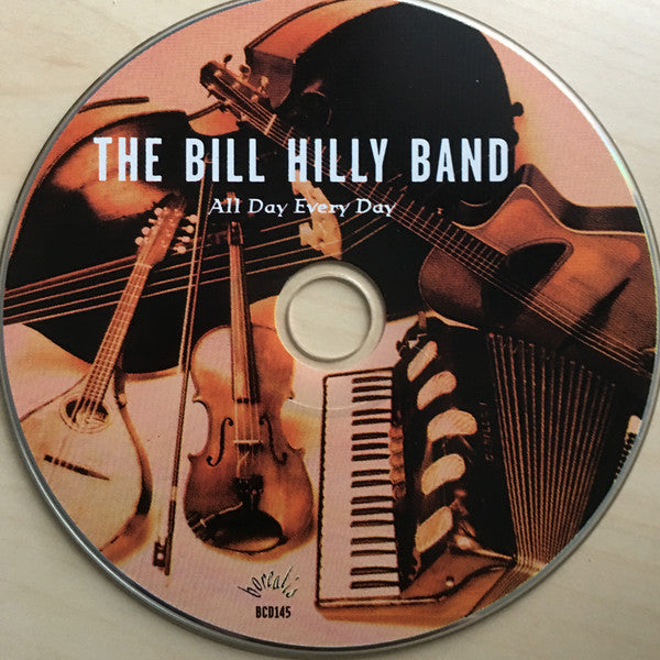 The Bill Hilly Band : All Day Every Day (CD, Album)