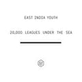 East India Youth : 20,000 Leagues Under The Sea (CD, EP)