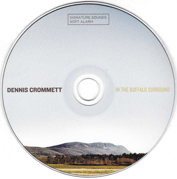 Dennis Crommett : In the Buffalo Surround (CD, Album)