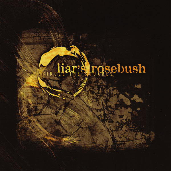 Liar's Rosebush : Circle The Squares (CD, Album)