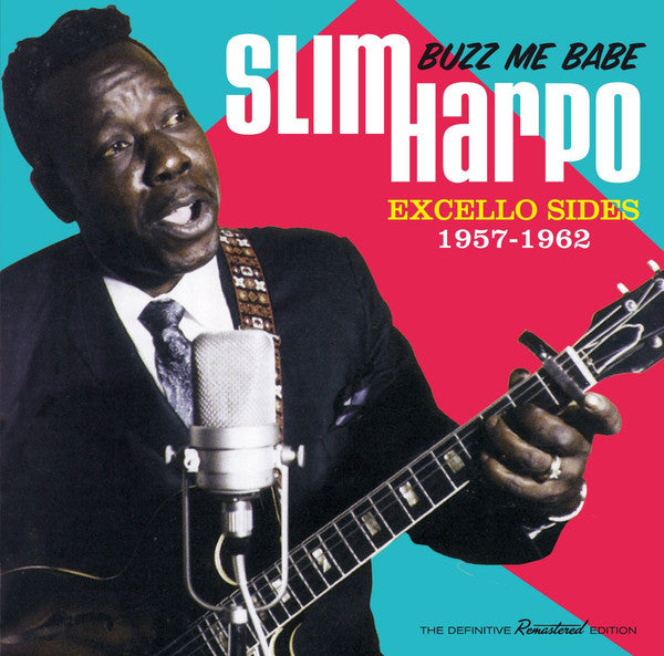 Slim Harpo : Buzz Me Babe: Excello Sides 1957-1962 (CD, Comp, RM)
