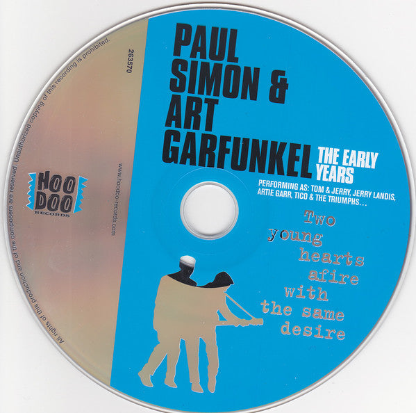 Simon & Garfunkel : The Early Years (Two Young Hearts Afire With The Same Desire) (CD, Comp, RM)