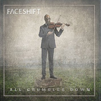 Faceshift : All Crumbles Down (CD, Album)