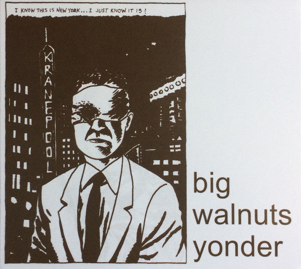 Big Walnuts Yonder : Big Walnuts Yonder (CD, Album)