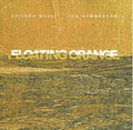 Szilárd Mezei | Jon Hemmersam : Floating Orange (CD, Album)