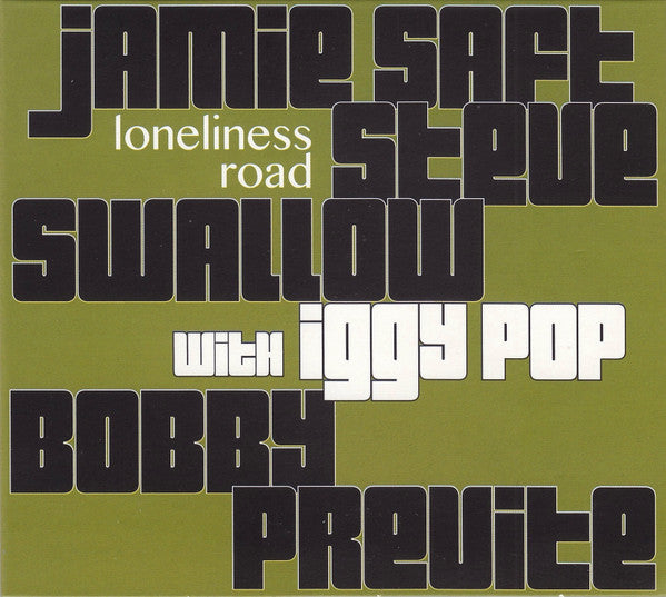 Jamie Saft, Steve Swallow, Bobby Previte With Iggy Pop : Loneliness Road (CD, Album)