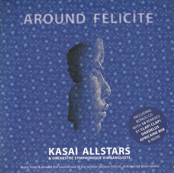 Kasai Allstars & Orchestre Symphonique Kimbanguiste : Around Félicité (2xCD, Album)