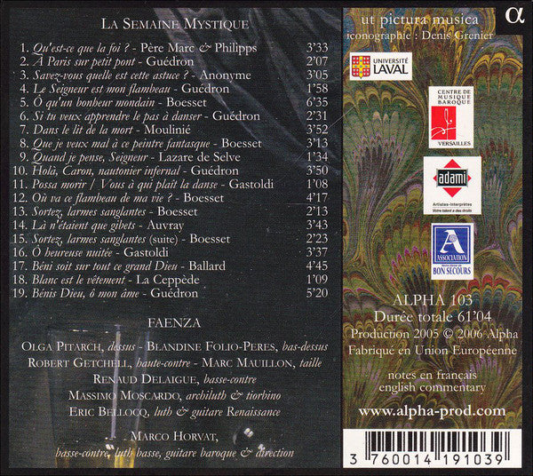 Faenza, Marco Horvat : La Semaine Mystique (Chants De Dévotion Du Règne De Louis XIII) (CD, Album)