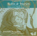 Ensemble Anonymus  -  Adam De La Halle : Le Chant De Robin Et Marion (CD, Album)