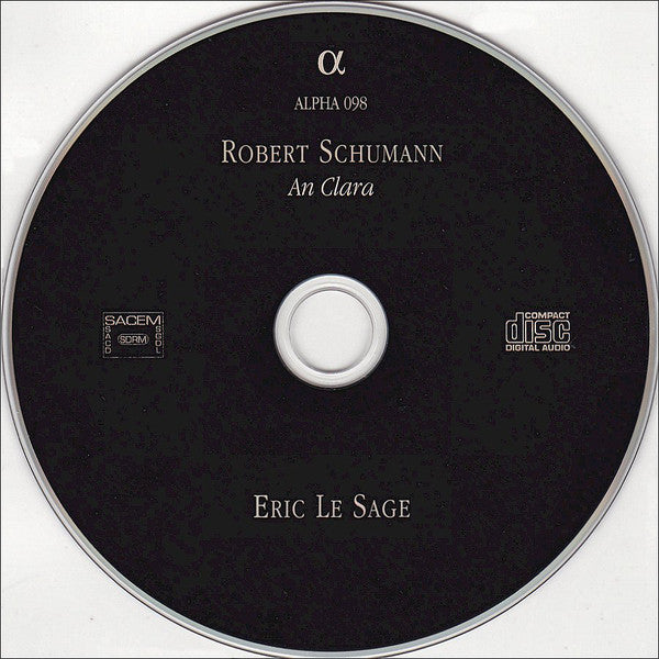 Robert Schumann - Éric Le Sage : An Clara (Klavierwerke & Kammermusik - I) (CD, Album)