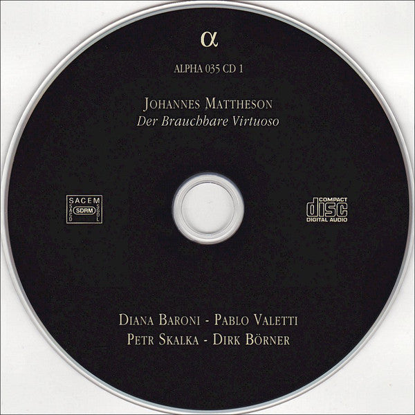 Johann Mattheson - Diana Baroni, Pablo Valetti, Petr Skalka, Dirk Börner : Der Brauchbare Virtuoso (2xCD, Album)