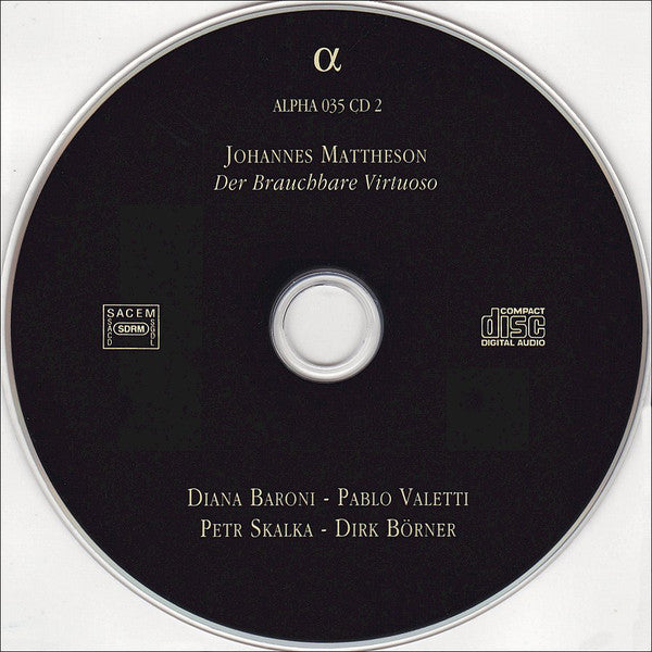 Johann Mattheson - Diana Baroni, Pablo Valetti, Petr Skalka, Dirk Börner : Der Brauchbare Virtuoso (2xCD, Album)