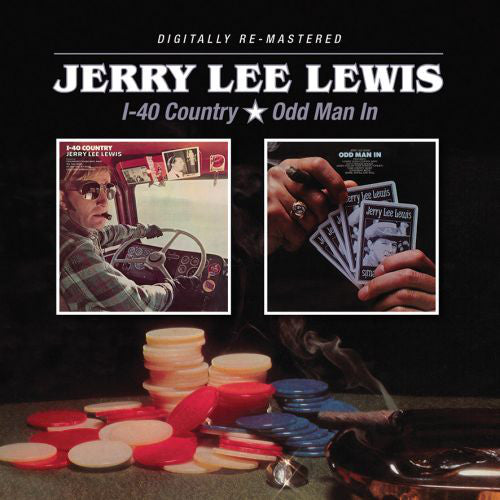 Jerry Lee Lewis : I-40 Country / Odd Man In (CD, Comp, RM)