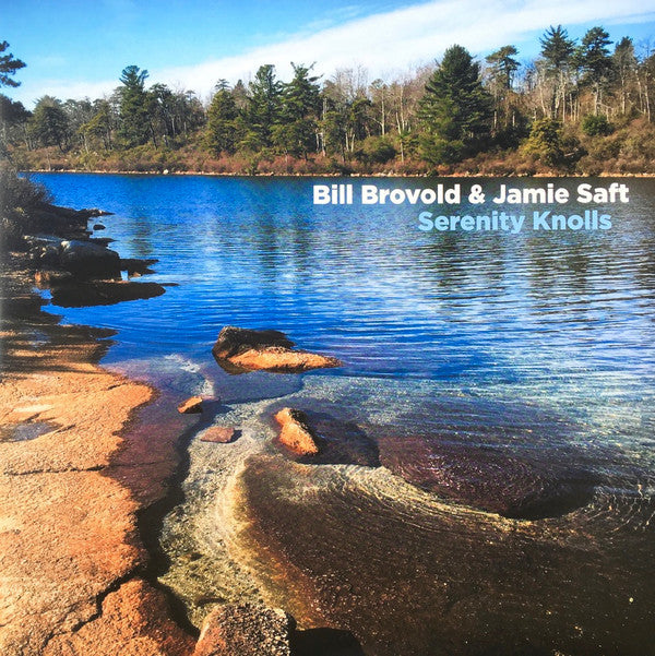 Bill Brovold & Jamie Saft : Serenity Knolls (2xLP, Album)