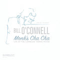 Bill O'Connell : Monk's Cha Cha (CD, Album)