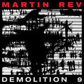 Martin Rev : Demolition 9 (CD, Album)